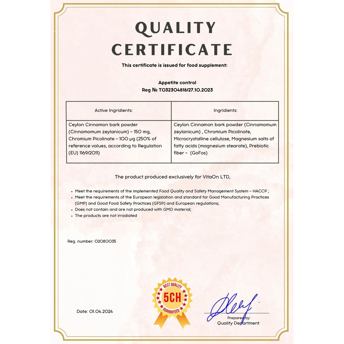 Quality certificate apetite control
