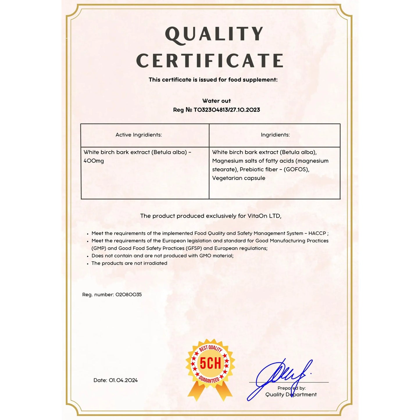 Quality certificate water out