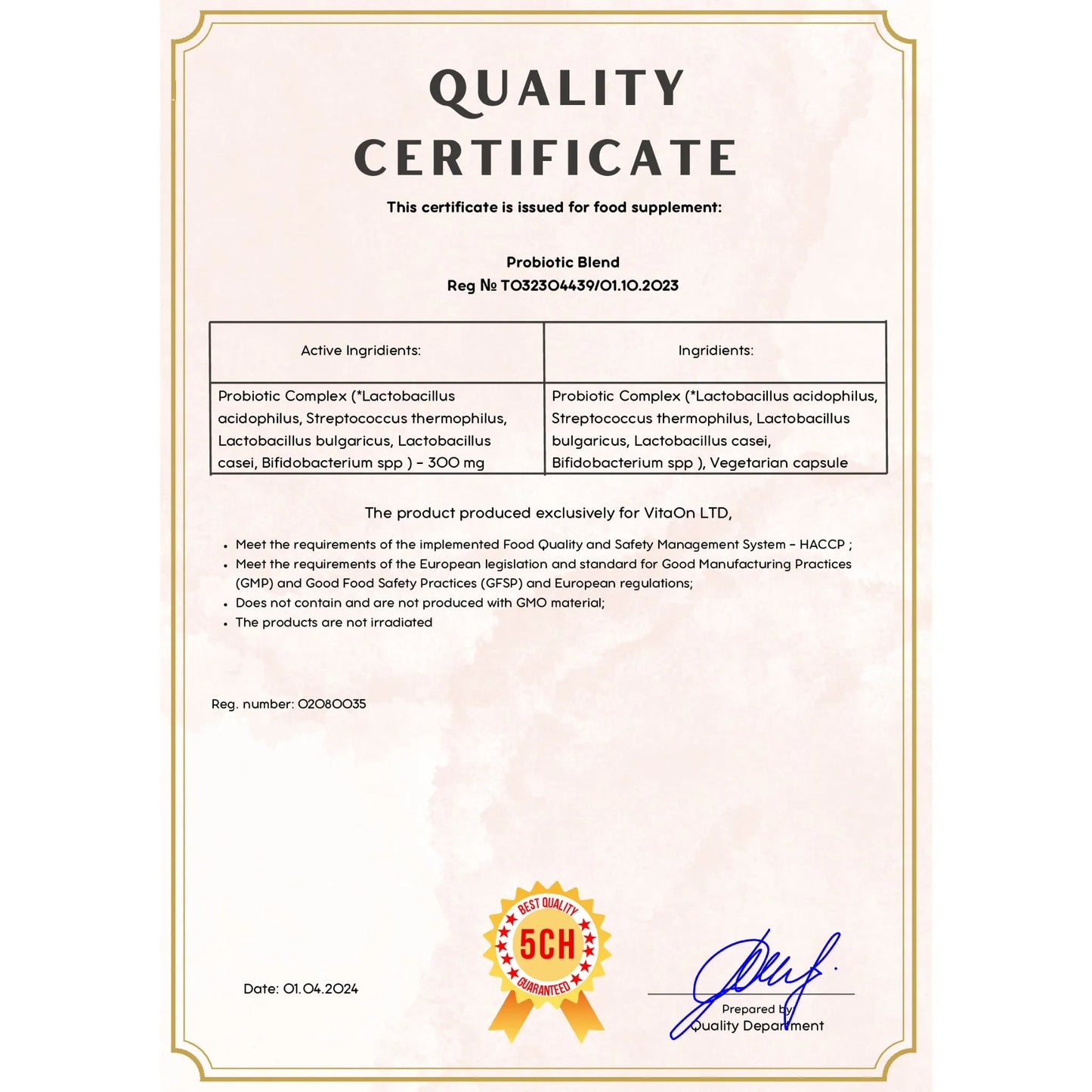 Quality certificate probiotic blend